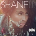 My Button [Explicit] by Shanell