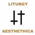 Aesthethica by Liturgy