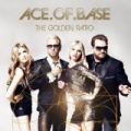 The Golden Ratio by Ace of Base