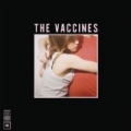 What Did You Expect From The Vaccines? [Explicit] by The Vaccines