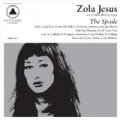 The Spoils by Zola Jesus