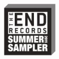 The End Records 2011 Summer Sampler by Various artists