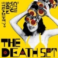 Can You Seen Straight? by The Death Set