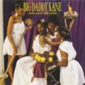 Long Live The Kane by Big Daddy Kane