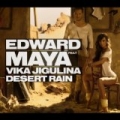 Desert Rain (feat. Vika Jigulina) by Edward Maya