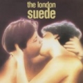 Suede (Deluxe Reissue) by The London Suede