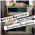 Buongiorno Buonafortuna (Live @ Radio Deejay) by Perturbazione