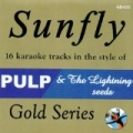Sunfly Gold 23 In the Style of Pulp & Lightning Seeds by Sunfly Karaoke