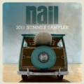 Nail Summer 2011 Sampler by Various artists
