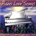 Piano Love Songs: Classic Easy Listening Piano Instrumental Music by Piano Love Songs: Classic Easy Listening Piano Instrumental Music