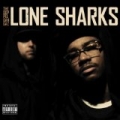Lone Sharks [Explicit] by The Doppelgangaz
