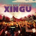 Luaka Bop Presents Xingu by Various artists