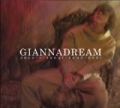 Giannadream - Solo I Sogni Sono Veri by Gianna Nannini