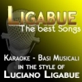 Karaoke Luciano Ligabue: The Best Songs (Karaoke In the Style of Luciano Ligabue) by Basi Karaoke