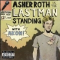 Last Man Standing [Explicit] by Asher Roth