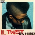 New Money [Explicit] by Lil Twist