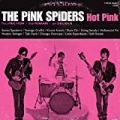 Hot Pink by The Pink Spiders