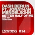 Better Half Of Me by Dash Berlin