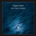 From Dawn to Twilight by Corpus Delicti
