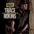 Proud To Be Here (Deluxe Edition) by Trace Adkins