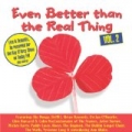 Even Better Than The Real Thing Vol 2 by Various