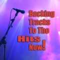 Backing Tracks To The Hits Now! by Future Pop Hitmakers