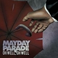 Oh Well, Oh Well - Single by Mayday Parade
