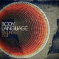 Falling Out by Body Language