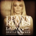 Lady And Gentlemen by LeAnn Rimes