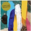 Paradise by Slow Club