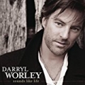 Sounds Like Life by Darryl Worley