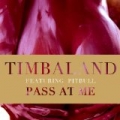 Pass At Me by Timbaland
