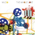 The Whole Love (Deluxe Edition) by Wilco