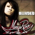 Blinded by Marya Roxx