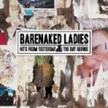 Hits From Yesterday & The Day Before by Barenaked Ladies