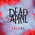 Calling by Dead by April