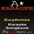 Karaoke Songbook (Originally Performed As The Eurythmics) {Karaoke Audio Versions} by A* Karaoke