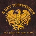 For Those Who Have Heart Re-Issue by A Day To Remember