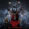 Kill On Command by Jungle Rot