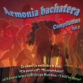 Armonia Bachatera Compilation, Vol. 1 by Various artists