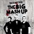 The Big Mash Up by Scooter