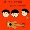 Beans And Toast by Mike Park