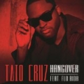 Hangover by Taio Cruz