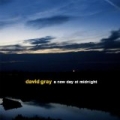 A New Day At Midnight by David Gray