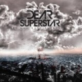 Our City Sleeps by Dear Superstar