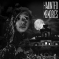 Haunted Memories by Llana Barron