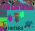 10 Haters by Flash Bang Grenada
