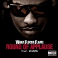 Round Of Applause (Feat. Drake) [Explicit] by Waka Flocka Flame