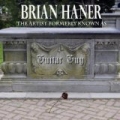 The Artist Formerly Known As Guitar Guy by Brian Haner