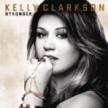 Stronger (Deluxe Version) by Kelly Clarkson